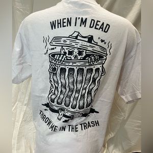When I’m Dead Throw Me In The Trash SKETCHY TANK TSHIRT